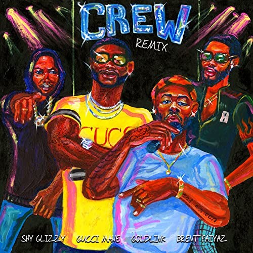 Album Poster | Goldlink | Crew Remix feat. Gucci Mane, Shy Glizzy & Brent Faiyaz