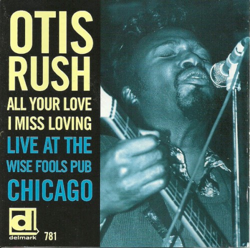 Album Poster | Otis Rush | All Your Love (I Miss Loving)