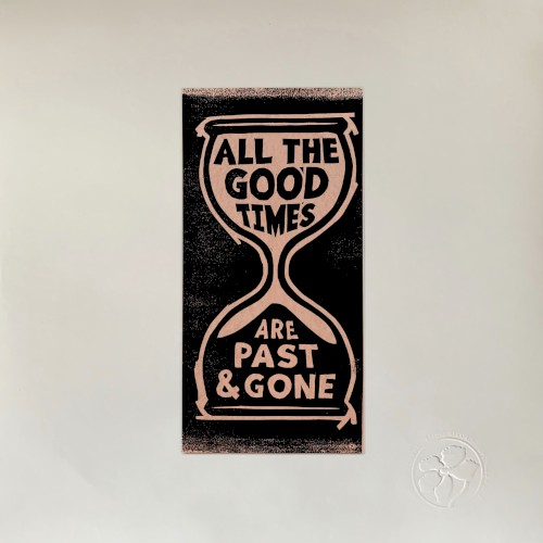Album Poster | Gillian Welch | All The Good Times Are Past And Gone