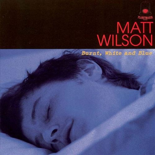 Album Poster | Matt Wilson | Blue Elektra