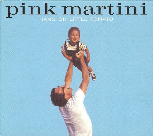 Album Poster | Pink Martini | Let’s Never Stop Falling In Love