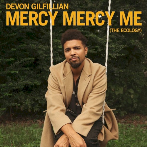 Album Poster | Devon Gilfillian | Mercy Mercy Me