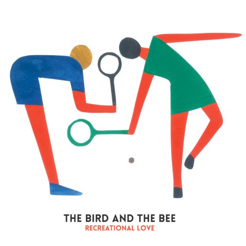 Album Poster | The Bird and The Bee | Recreational Love