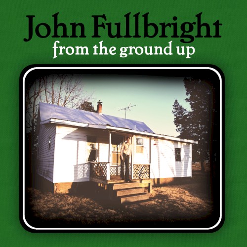Album Poster | John Fullbright | Gawd Above
