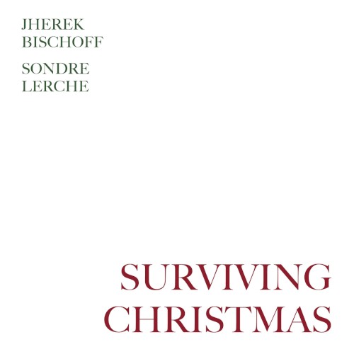 Album Poster | Sondre Lerche and Jherek Bischoff | Surviving Christmas