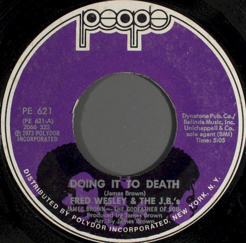 Album Poster | Fred Wesley and The J.B.'s | Doing It to Death, Pt. 1