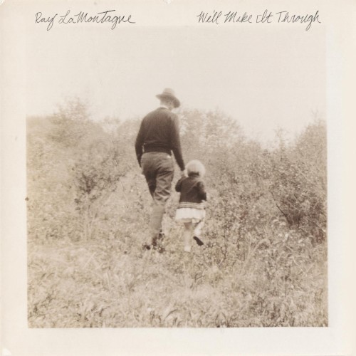 Album Poster | Ray LaMontagne | We'll Make It Through