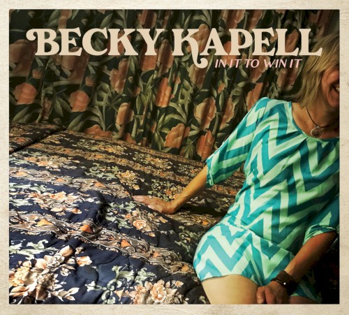 Album Poster | Becky Kapell | Is Your Love Gone