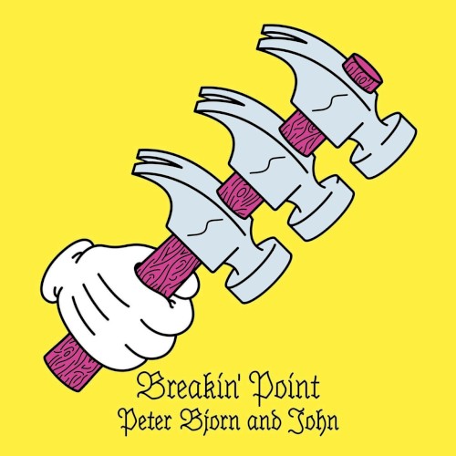 Album Poster | Peter Bjorn And John | Breakin' Point