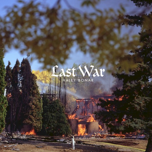 Album Poster | Haley Bonar | Last War