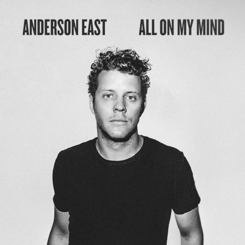 King For A Day by Anderson East from the album Encore