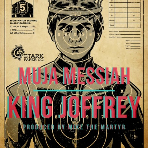 Album Poster | Muja Messiah | King Joffrey
