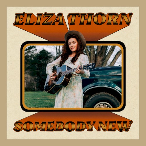 Album Poster | Eliza Thorn | Somebody New