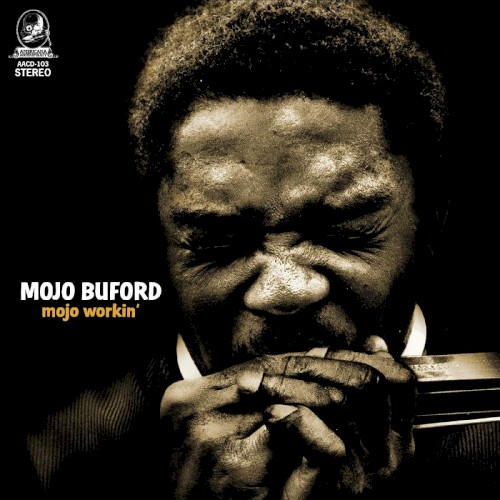 Album Poster | Mojo Buford | Got My Mojo Workin'