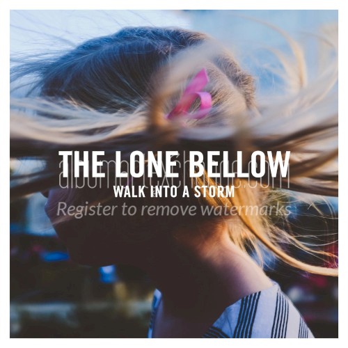 Album Poster | The Lone Bellow | May You Be Well