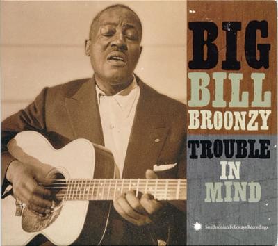 Album Poster | Big Bill Broonzy | Trouble in Mind