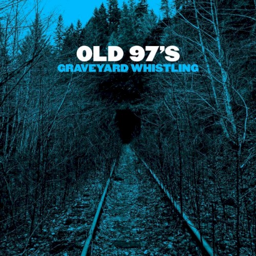 Album Poster | Old 97's | Good with God feat. Brandi Carlile