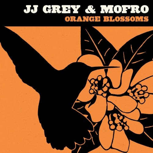 Album Poster | JJ Grey and Mofro | Orange Blossoms